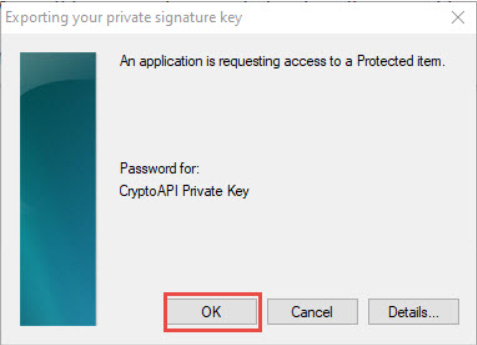 Press OK to allow application to Export Private Key