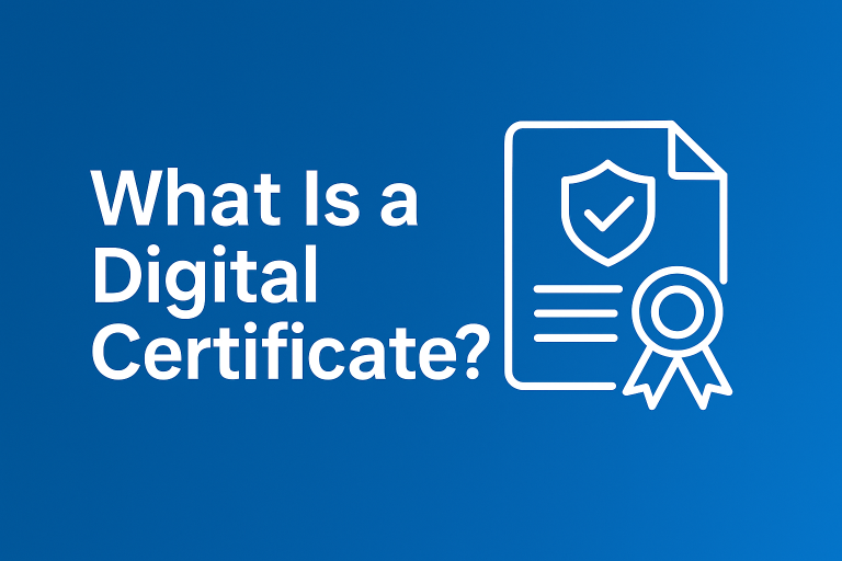 Blue background graphic featuring the text “What Is a Digital Certificate?” alongside a white line‑art icon of a document with a shield symbol and ribbon badge.