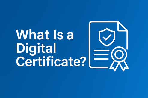Blue background graphic featuring the text “What Is a Digital Certificate?” alongside a white line‑art icon of a document with a shield symbol and ribbon badge.